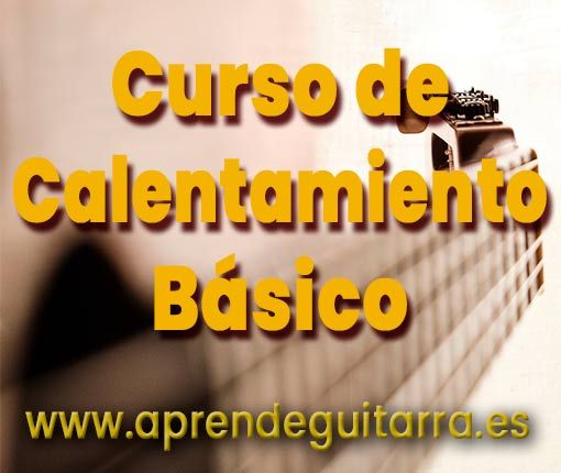 Curso Calentamiento Guitarra Básico